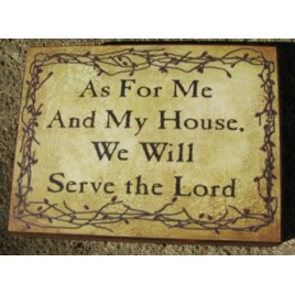 bj112B - As for me & my house, we will serve the Lord wood block bj112B - As for me & my house, we will serve the Lord wood block