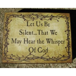 bj147b- Let us be silent...That we May Hear the whisper of God wood block bj147b- Let us be silent...That we May Hear the whisper of God wood block