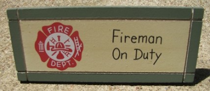 DS-21 Fireman on Duty Wedge Sign DS-21 Fireman on Duty Wedge Sign