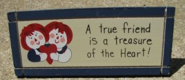  DS-23 Rageddy Ann Andy A True Friend is a Treasure of the Heart wedge wood sign 