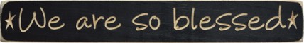 G1200-We are so Blessed Wood Block 