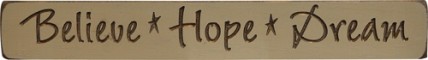 G1211-Believe Hope Dream Wood Engraved Block