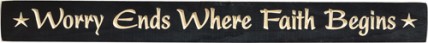 G7038-Worry Ends Where Faith Begins engraved wood sign G7038-Worry Ends Where Faith Begins engraved wood sign