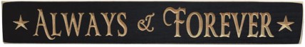 G9015 - Always & Forever wood engraved sign G9015 - Always & Forever wood engraved sign
