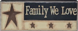 GJHA055a - Family We Love Wood Block Sign