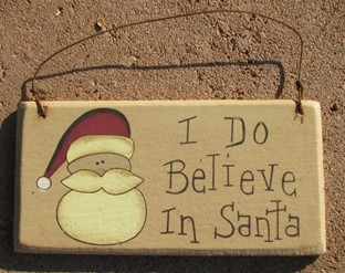 gr116bs - I do believe in Santa wood sign 