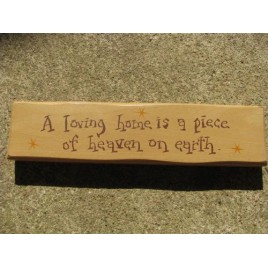 m9903a A loving home is a piece of heaven on earth wood block m9903a A loving home is a piece of heaven on earth wood block