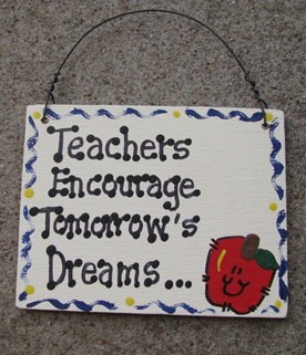 Teacher Gifts sw5025 Teachers Encourage Tomorrow's Dreams Wood Sign Teacher Gifts sw5025 Teachers Encourage Tomorrow's Dreams Wood Sign