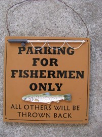 60301P - Parking for Fishermen Only Wood Sign 