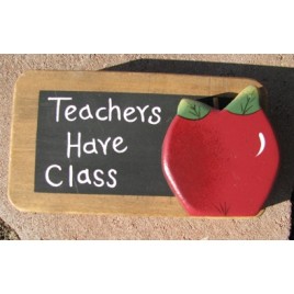 420 - Teachers Have Class Wood Pencil Holder  420 - Teachers Have Class Wood Pencil Holder