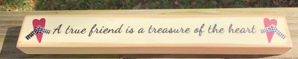 WD982 A true friend is a treasure of the heart wood block