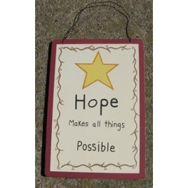 WS306-Hope Makes All things Possible wood sign WS306-Hope Makes All things Possible wood sign